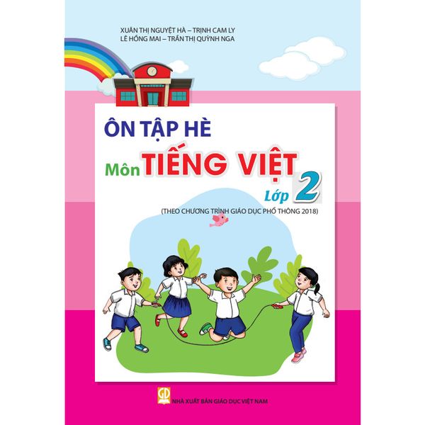 Sách tham khảo - Ôn tập hè môn Tiếng Việt lớp 2 (Theo Chương trình Giáo dục phổ thông 2018)