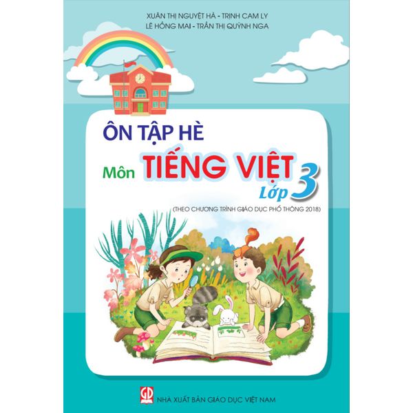 Sách tham khảo - Ôn tập hè môn Tiếng Việt lớp 3 (Theo Chương trình Giáo dục phổ thông 2018)