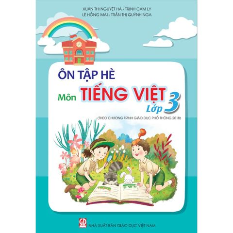 Sách tham khảo - Ôn tập hè môn Tiếng Việt lớp 3 (Theo Chương trình Giáo dục phổ thông 2018)