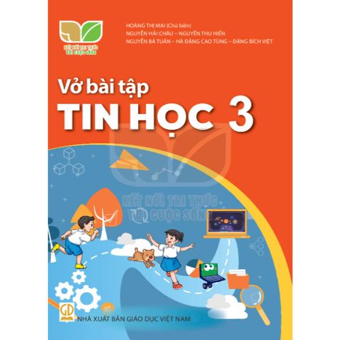 Sách bài tập - Tin học 3 - Kết nối tri thức với cuộc sống