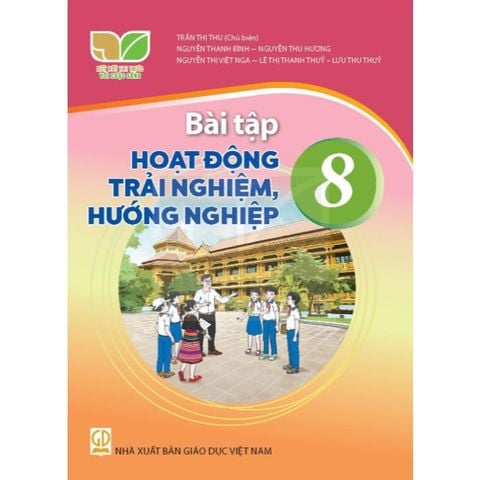 Sách bài tập - Hoạt động trải nghiệm, hướng nghiệp 8 - Kết nối tri thức với cuộc sống