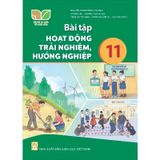 Sách bài tập -  Hoạt động trải nghiệm, hướng nghiệp 11 - Kết Nối Tri Thức Với Cuộc Sống