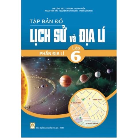 Sách tham khảo - Tập bản đồ Lịch sử và Địa lí lớp 6 - Phần Địa lí