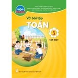 Sách bài tập - Toán 5, Tập 1 - Chân trời sáng tạo