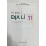 Sách tham khảo - Tập bản đồ Địa lí lớp 11 (Theo chương trình GDPT 2018)