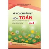 Sách tham khảo - Kế hoạch bài dạy môn Toán lớp 3 (Bộ sách Chân trời sáng tạo)