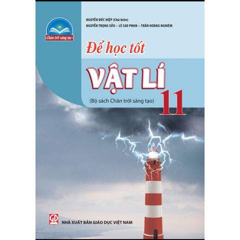 Sách tham khảo - Để học tốt Vật lí 11 (Bộ sách Chân trời sáng tạo)