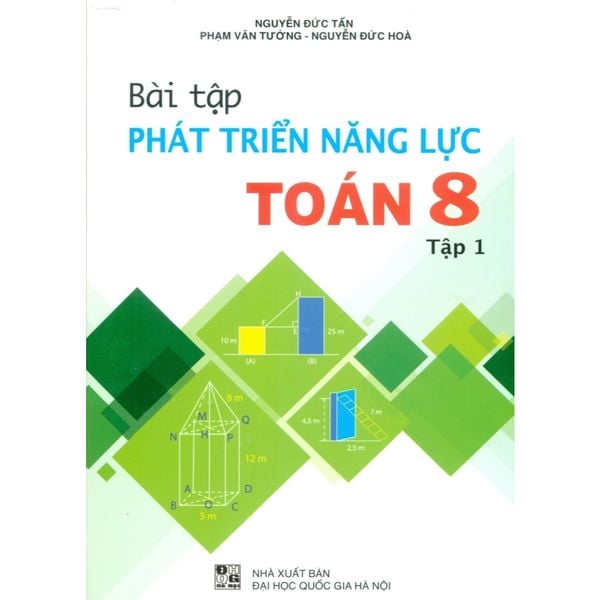 Sách tham khảo - Bài tập phát triển năng lực Toán 8 tập 1 (Biên soạn theo chương trình GDPT mới)
