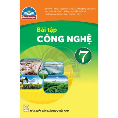 Sách bài tập - Công nghệ 7- Chân trời sáng tạo