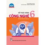 Sách tham khảo - Vở thực hành Công nghệ 6 (Bộ sách Chân trời sáng tạo)