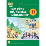 Sách giáo khoa - Hoạt động trải nghiệm, hướng nghiệp 11 - Kết Nối Tri Thức Với Cuộc Sống