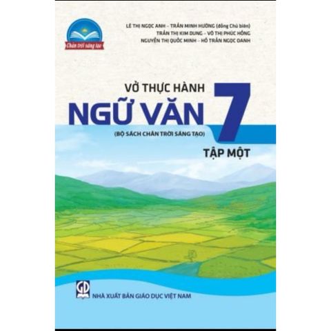 Sách tham khảo - Vở thực hành Ngữ văn 7, tập một (Bộ sách Chân trời sáng tạo)