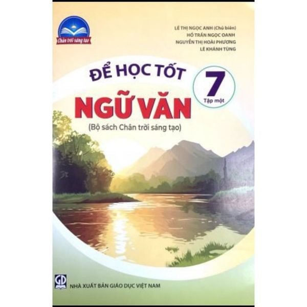 Sách tham khảo - Để học tốt Ngữ văn 7, tập một (Bộ sách Chân trời sáng tạo)