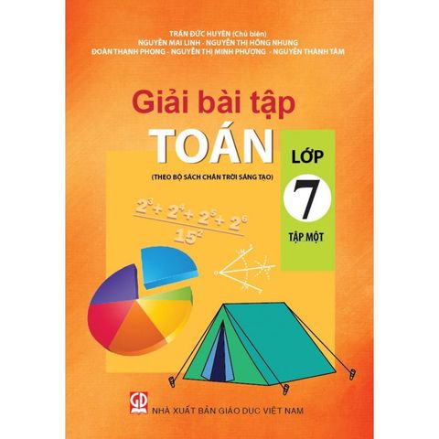 Sách tham khảo - Giải bài tập Toán lớp 7 - Tập một (Theo Bộ sách Chân trời sáng tạo)