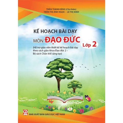Sách tham khảo - Kế hoạch bài dạy môn Đạo đức lớp 2 (bộ sách Chân trời sáng tạo)