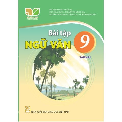 Sách bài tập - Ngữ văn 9, tập 2 - Kết nối tri thức với cuộc sống