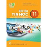 Sách bài tập  -  Tin học 11 - Định hướng Tin học ứng dụng - Kết Nối Tri Thức Với Cuộc Sống