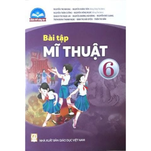 Sách bài tập  -  Mĩ thuật 6 - Chân trời sáng tạo