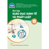 Sách bài tập  -  Giáo dục kinh tế và pháp luật 11 - Chân Trời Sáng Tạo