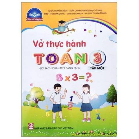 Sách tham khảo - Vở thực hành Toán 3, tập một (Bộ sách Chân trời sáng tạo)