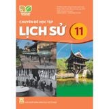 Sách giáo khoa - Chuyên đề học tập Lịch sử 11 - Kết Nối Tri Thức Với Cuộc Sống