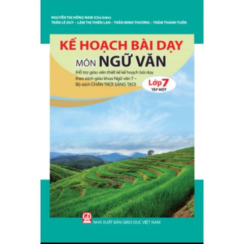 Sách tham khảo - Kế hoạch bài dạy môn Ngữ văn lớp 7, tập một (Bộ sách Chân trời sáng tạo)