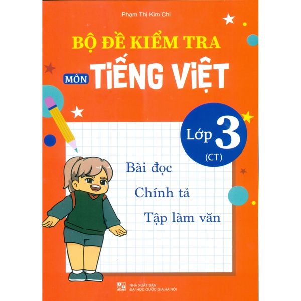 Sách tham khảo - Bộ đề kiểm tra môn Tiếng Việt lớp 3 (Chân trời sáng tạo)