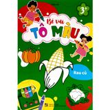 Sách thiếu nhi - Bé vui tô màu 3+