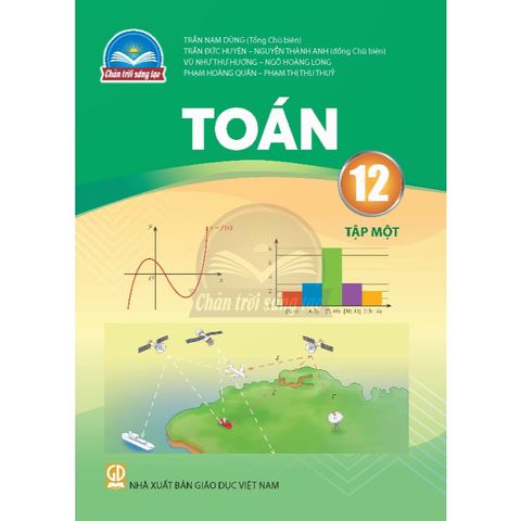 Sách giáo khoa - Toán 12, tập một - Chân Trời Sáng Tạo