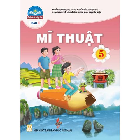 Sách giáo khoa - Mĩ thuật 5 (bản 1) - Chân Trời Sáng Tạo