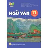 Sách giáo khoa - Ngữ văn 11, tập một - Kết Nối Tri Thức Với Cuộc Sống