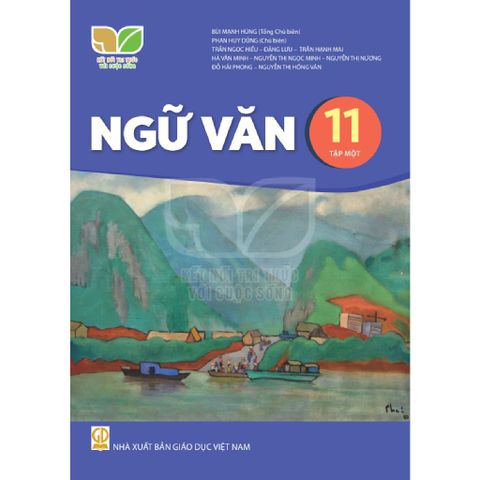 Sách giáo khoa - Ngữ văn 11, tập một - Kết Nối Tri Thức Với Cuộc Sống