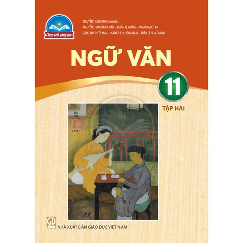 Sách giáo khoa -  Ngữ Văn 11 Tập 2 - Chân Trời Sáng Tạo