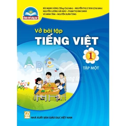 Sách bài tập - Tiếng Việt 1 - Tập 1- Chân trời sáng tạo