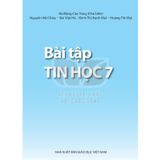 Sách bài tập - Tin học 7 – Kết nối tri thức với cuộc sống