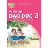 Sách bài tập - Đạo đức 3 - Kết nối tri thức với cuộc sống