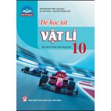 Sách tham khảo - Để học tốt Vật lí 10 (Bộ sách Chân trời sáng tạo)