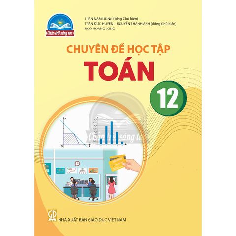 Sách giáo khoa - Chuyên đề học tập Toán 12 - Chân Trời Sáng Tạo