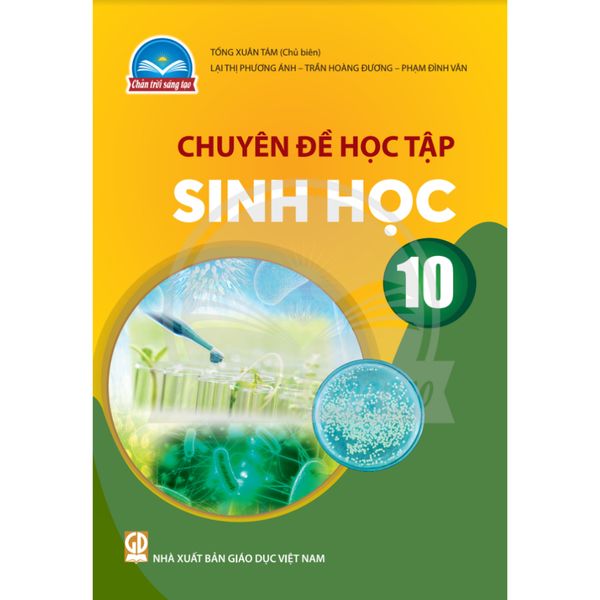 Sách giáo khoa - Chuyên đề học tập Sinh học 10 - Chân trời sáng tạo