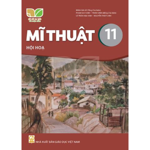 Sách giáo khoa - Mĩ thuật 11: Hội họa - Kết Nối Tri Thức Với Cuộc Sống