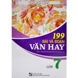 Sách tham khảo - 199 bài và đoạn văn hay 7 (theo chương trình Giáo dục phổ thông 2018)