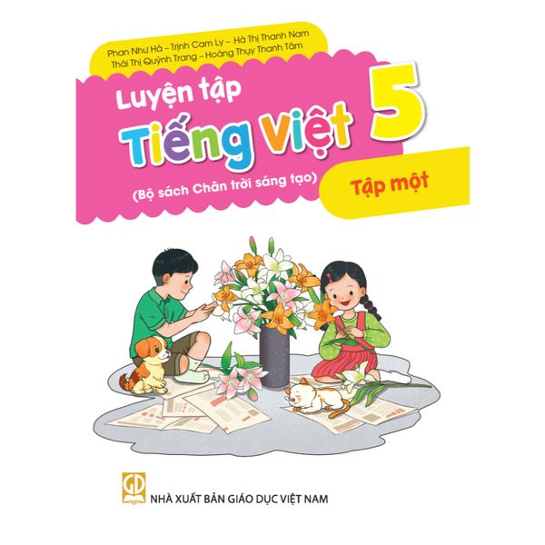 Sách tham khảo - Luyện tập Tiếng Việt 5 tập 1 (Bộ sách Chân trời sáng tạo)