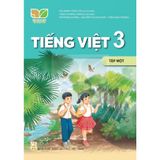Sách giáo khoa - Tiếng Việt 3 tập 1 - Kết nối tri thức với cuộc sống