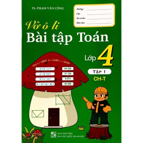 Sách tham khảo - Vở ô li bài tập Toán 4 tập 1 (Chân trời sáng tạo)