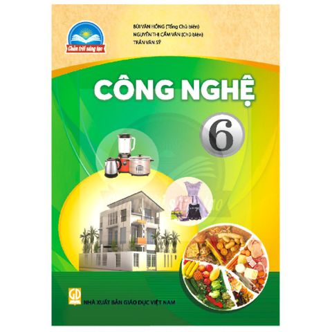 Sách giáo khoa - Công nghệ 6 - Chân trời sáng tạo