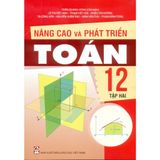 Sách tham khảo - Nâng cao và phát triển Toán 12 tập 2 (Theo chương trình GDPT 2018)
