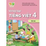 Sách bài tập - Tiếng việt  4 tập 2 – Kết nối tri thức với cuộc sống