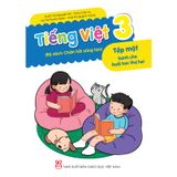 Sách tham khảo - Tiếng Việt 3 - tập 1 – Dành cho buổi học thứ hai (Bộ sách Chân trời sáng tạo)