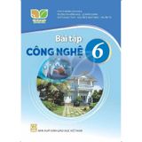 Sách bài tập - Công nghệ 6 - Kết nối tri thức với cuộc sống