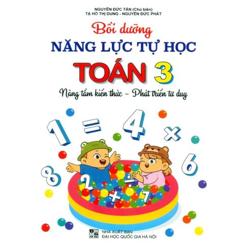 Sách tham khảo - Bồi dưỡng năng lực Toán 3 (Nâng tầm kiến thức - Phát triển tư duy; Theo CT GDPT mới)